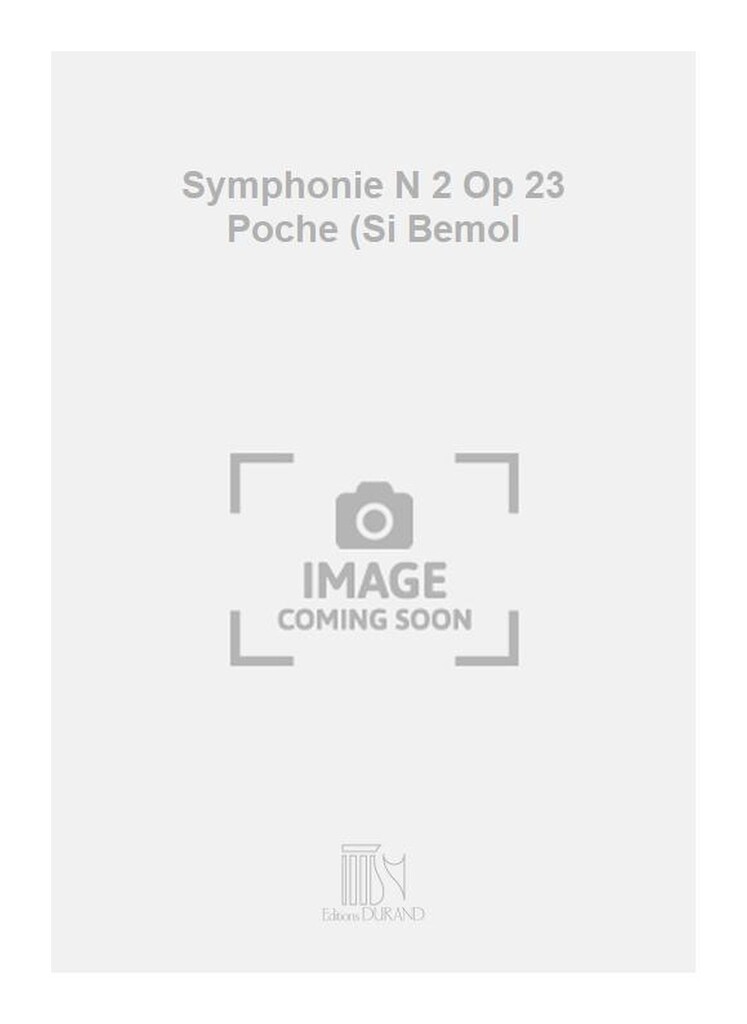 Symphonie N 2 Op 23 Poche (Si Bemol